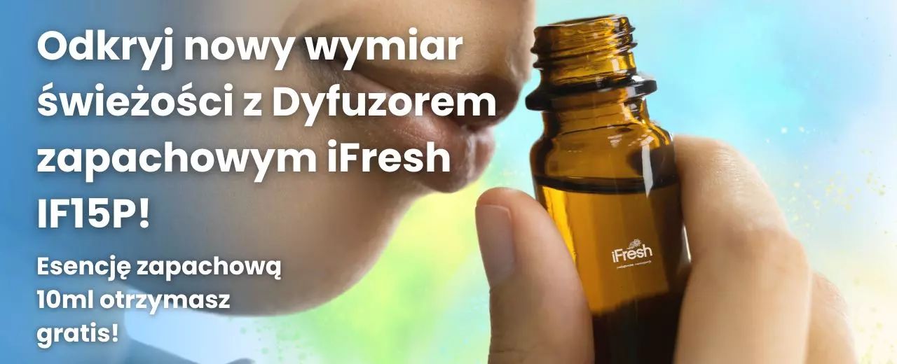 Zamów dyfuzor iFresh IF15P i otrzymaj esencję zapachową gratis!